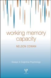 Book cover: Working Memory Capacity, by Nelson Cowan (preview)