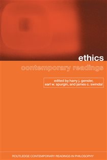 Book cover: Ethics: Contemporary Readings, edited by Harry Gensler (preview)