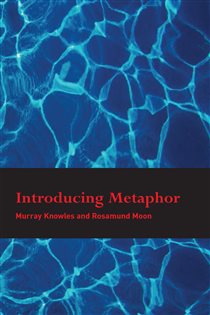 Book cover: Introducing Metaphor, by Murray Knowles (preview)