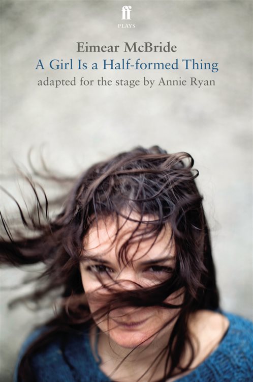 A Girl Is A Half Formed Thing By Eimear Mcbride Ebook 