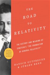 Book cover: The Road to Relativity, by Hanoch Gutfreund (preview)
