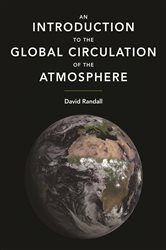 Book cover: An Introduction to the Global Circulation of the Atmosphere, by David Randall (preview)