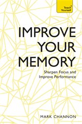 Book cover: Improve Your Memory, by Mark Channon (preview)