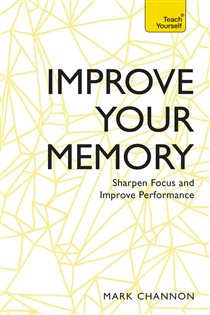 Book cover: Improve Your Memory, by Mark Channon (preview)