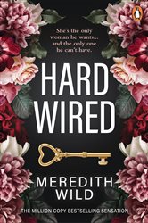 Book cover: Hardwired (Book 1 of The Hacker Series) by Meredith Wild (preview)