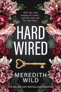 Book cover: Hardwired (Book 1 of The Hacker Series) by Meredith Wild (preview)
