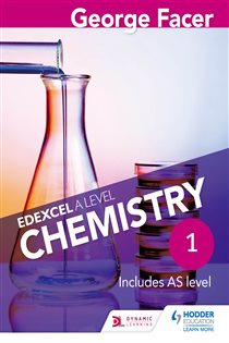 Book cover: George Facer's Edexcel A Level Chemistry Student Book 1, by George Facer (preview)