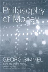 Book cover: The Philosophy of Money, by Georg Simmel (preview)