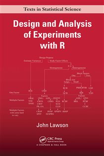 Book cover: Design and Analysis of Experiments with R, by John Lawson (preview)