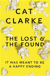 Book cover: The Lost and the Found, by Cat Clarke (preview)