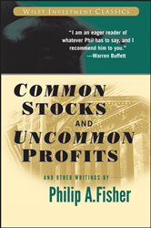 Book cover: Common Stocks and Uncommon Profits and Other Writings, by Philip A. Fisher (preview)