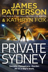 Book cover: Private Sydney (Book 10 of Private) by James Patterson (preview)
