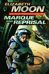 Book cover: Marque and Reprisal (Book 2 of Vatta's War) by Elizabeth Moon (preview)