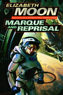 Book cover: Marque and Reprisal (Book 2 of Vatta's War) by Elizabeth Moon (preview)