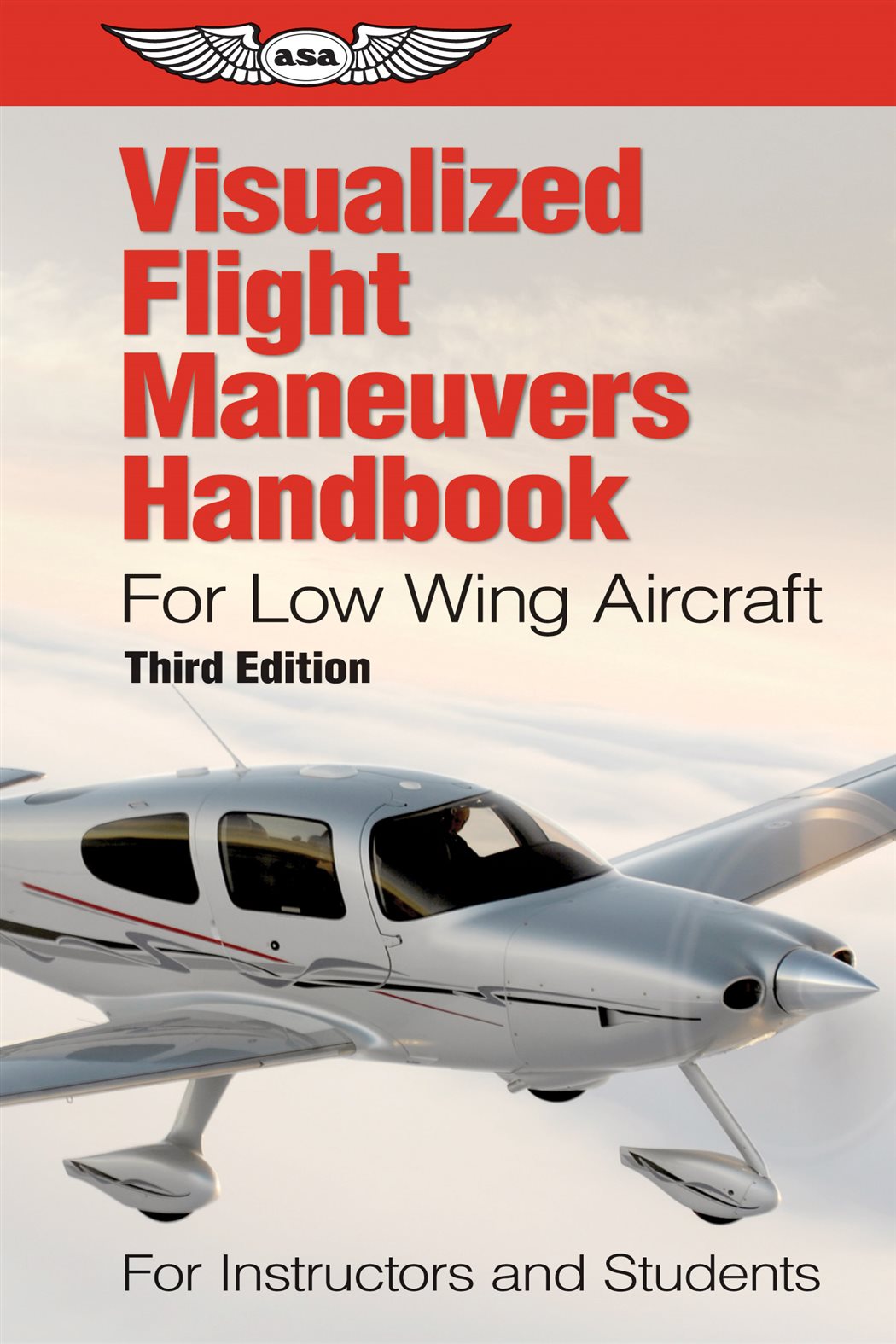 Airplane Flying Handbook.pdf Visualized Flight Maneuvers Handbook for Low Wing Aircraft (PDF eBook)