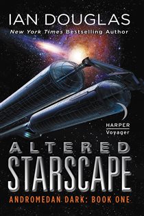 Book cover: Altered Starscape (Book 2 of Andromedan Dark) by Ian Douglas (preview)