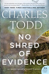 Book cover: No Shred of Evidence (Book 18 of Inspector Ian Rutledge Mysteries) by Charles Todd (preview)