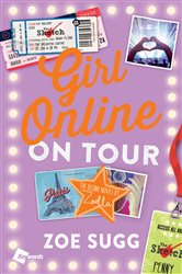 Book cover: Girl Online: On Tour (Book 2 of Girl Online Book) by Zoe Sugg (preview)