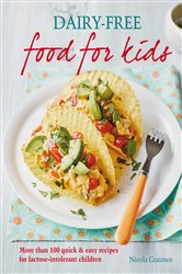 Book cover: Dairy-free Food for Kids, by Nicola Graimes (preview)