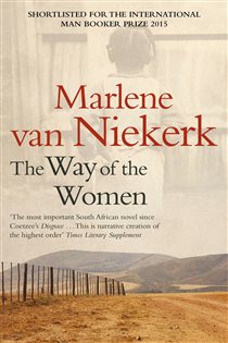 Book cover: The Way Of The Women, by Marlene van Niekerk (preview)