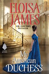 Book cover: My American Duchess, by Eloisa James (preview)