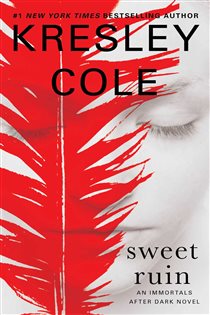Book cover: Sweet Ruin, by Kresley Cole (preview)