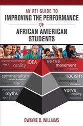 An RTI Guide to Improving the Performance of African American Students