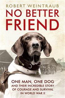 Book cover: No Better Friend, by Robert Weintraub (preview)