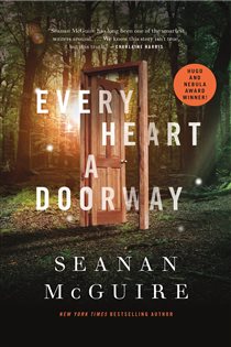 Book cover: Every Heart a Doorway (Book 1 of Wayward Children) by Seanan McGuire (preview)