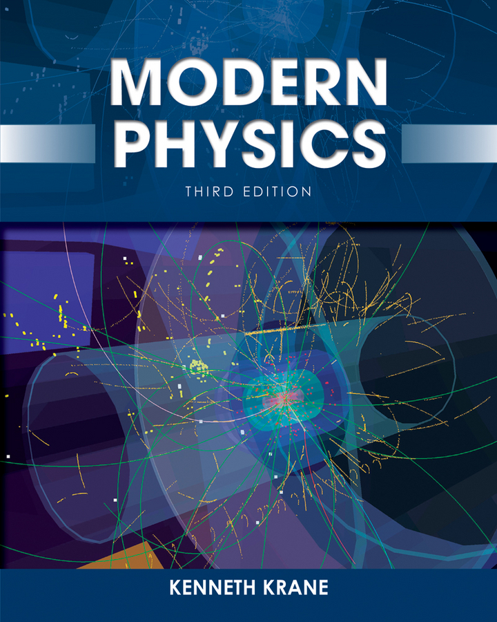 Modern Physics (3rd Ed.) By Kenneth S. Krane (ebook)