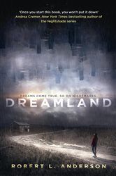 Book cover: Dreamland, by Robert L. Anderson (preview)