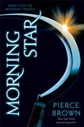 Book cover: Morning Star (Book 3 of Red Rising Series) by Pierce Brown (preview)