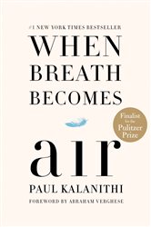 Book cover: When Breath Becomes Air, by Paul Kalanithi (preview)