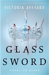 Book cover: Glass Sword (Book 2 of Red Queen) by Victoria Aveyard (preview)