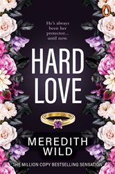 Book cover: Hard Love (Book 5 of The Hacker Series) by Meredith Wild (preview)