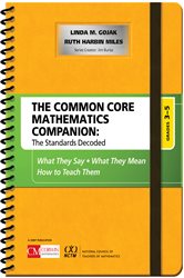The Common Core Mathematics Companion: The Standards Decoded, Grades 3-5: What They Say, What They Mean, How to Teach Them