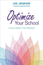 Optimize Your School: It&#x2032;s All About the Strategy