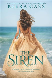 Book cover: The Siren, by Kiera Cass (preview)