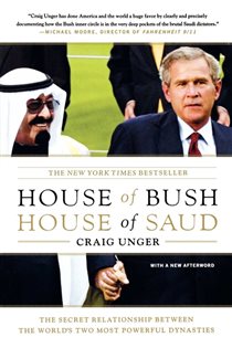 Book cover: House of Bush, House of Saud, by Craig Unger (preview)