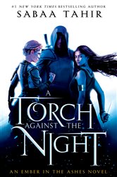Book cover: A Torch Against the Night (Book 2 of An Ember in the Ashes) by Sabaa Tahir (preview)