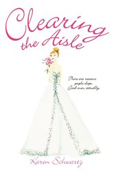 Book cover: Clearing the Aisle, by Karen Schwartz (preview)