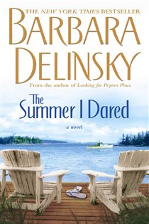 Book cover: The Summer I Dared, by Barbara Delinsky (preview)