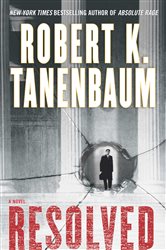Book cover: Resolved, by Robert K. Tanenbaum (preview)