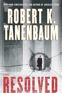 Book cover: Resolved, by Robert K. Tanenbaum (preview)