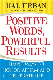 Book cover: Positive Words, Powerful Results, by Hal Urban (preview)