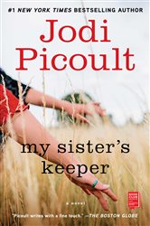 Book cover: My Sister's Keeper, by Jodi Picoult (preview)