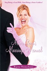 Book cover: Mama Gena's Marriage Manual, by Regena Thomashauer (preview)