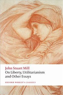 Book cover: On Liberty, Utilitarianism and Other Essays, by John Stuart Mill (preview)