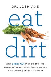 Book cover: Eat Dirt, by Josh Axe (preview)