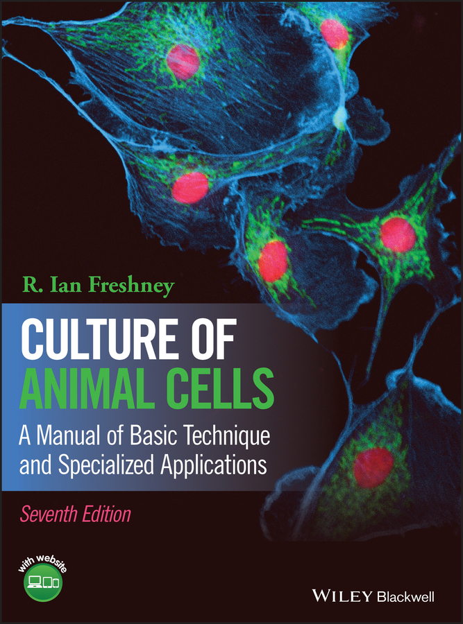 Culture of Animal Cells (7th ed.) by R. Ian Freshney (ebook)